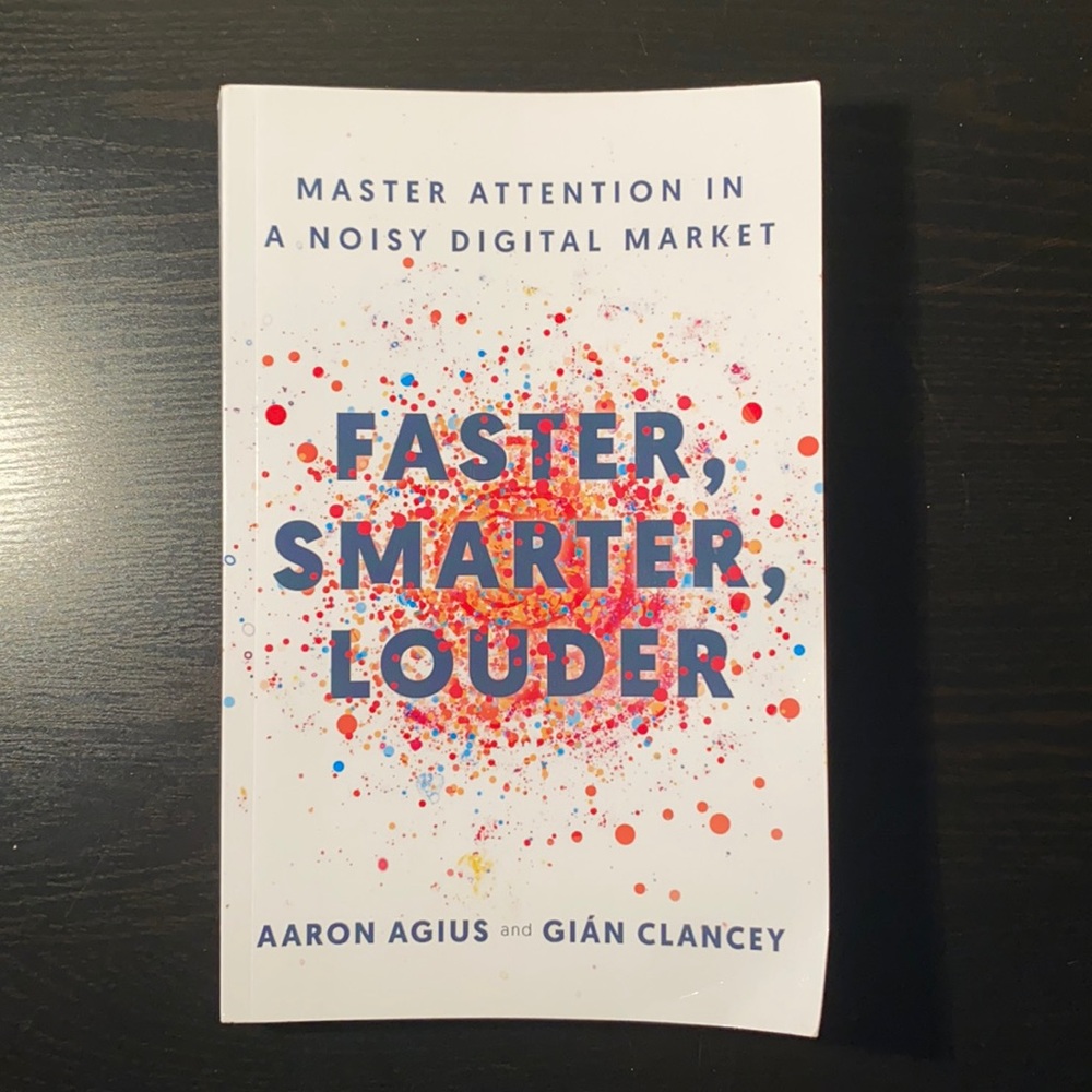 Faster, Smarter, Louder by Agius and Clauncey
